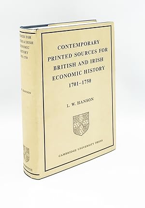 Contemporary Printed Sources for British and Irish Economic History: 1701-1750