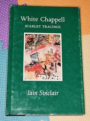 White Chappell : scarlet tracings