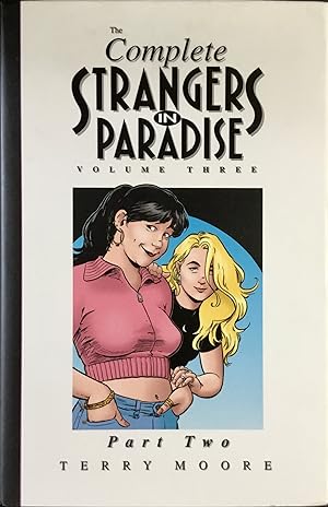 The Complete STRANGERS IN PARADISE Volume Three, Part Two (Vol. 3, Part 2)