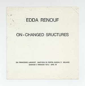 Exhibition card: Edda Renouf: On-Changed Structures (opens 3 May 1973)