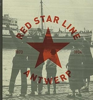 Red Star Line Antwerp 1873-1934