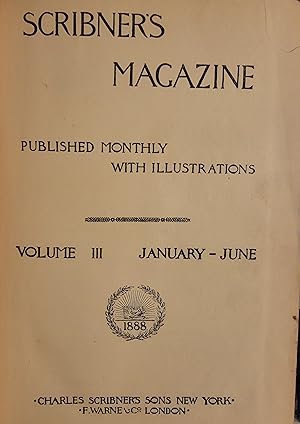 Scribner's Magazine Volume III January - June
