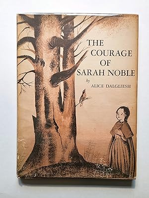 Courage of Sarah Noble (Newbery Honor)