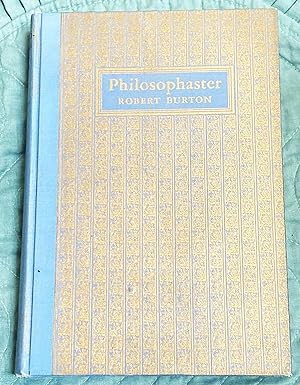 Philosophaster, With an English Translation of the Same. Together with His Other Minor Writings i...
