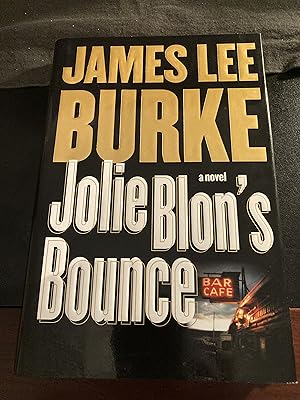Jolie Blon's Bounce: A Novel / ("Dave Robicheaux" #12), First Edition, New