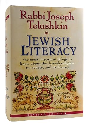 JEWISH LITERACY The Most Important Things to Know about the Jewish Religion, its People, and its ...