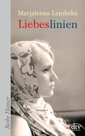 Liebeslinien: Roman. Nominiert für den Deutschen Jugendliteraturpreis 2007, Kategorie Jugendbuch