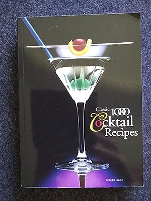 Classic 1000 Cocktail Recipes