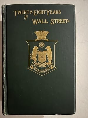 Twenty-Eight Years In Wall Street (Signed)