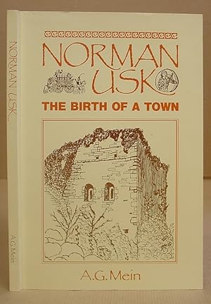Norman Usk - The Birth Of A Town