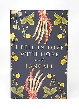 I Fell In Love With Hope SIGNED FIRST EDITION
