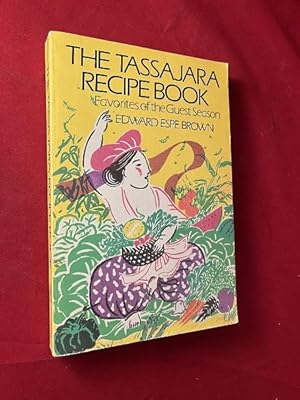 THE TASSAJARA RECIPE BOOK; FAVORITES OF THE GUEST SEASON