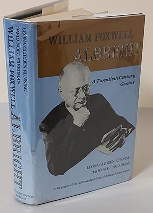 William Foxwell Albright; a twentieth-century genius