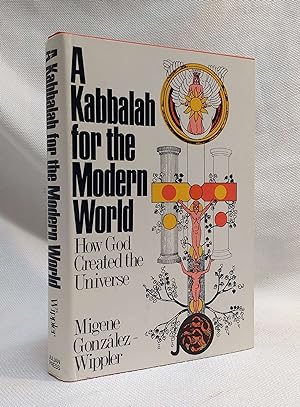 A Kabbalah for the Modern World;: How God Created the Universe