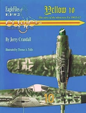Yellow 10: The story of the ultra-rare Fw 190 D-13