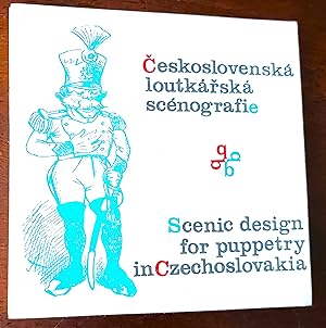 Ceskoslovenska loutkarska scenografie/Scenic Design for Puppetry in Czechoslovakia