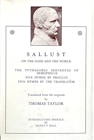 Sallust: On the Gods and the World / The Pythagoric Sentences of Demophilus / Five Hymns