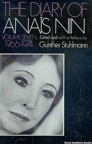 The Diary of Anais Nin Volume Seven; 1966-1974
