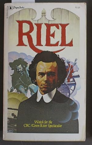 Riel (TV Tie-In Starring Raymond Cloutier, Gabriel Dumont)