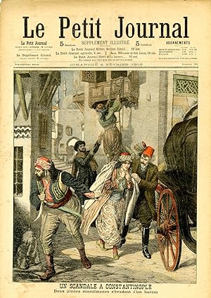 "LE PETIT JOURNAL N°794 du 4/2/1906" UN SCANDALE A CONSTANTINOPLE : Deux jeunes musulmanes s'évad...