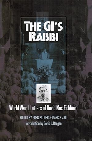 The Gi's Rabbi: World War II Letters of David Max Eichhorn