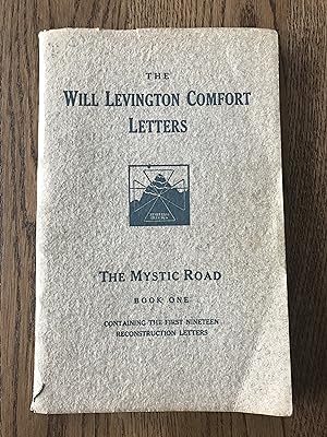 THE WILL LEVINGTON COMFORT LETTERS - THE MYSTIC ROAD