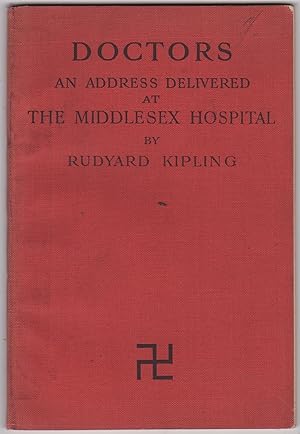 Doctors: An Address Delivered to the Students of the Medical School of the Middlesex Hospital, 1s...