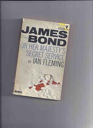 James Bond: On Her Majesty's Secret Service -by Ian Fleming ( OHMSS / O.H.M.S.S.- 007 )( Canadian...