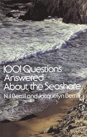 1001 Questions Answered About the Seashore