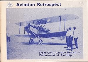 Aviation Retrospect : from Civil Aviation Branch to Department of Aviation.