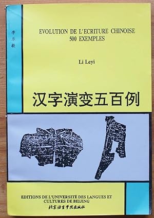 Evolution de l'écriture chinoise - 500 exemples