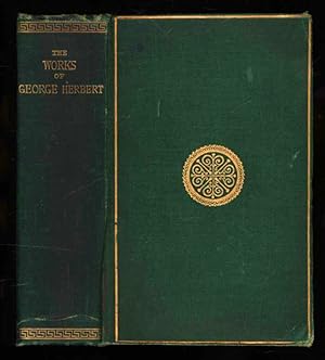 The Works of George Herbert. In Prose and Verse, with a Memoir by Izaak Walton (2 Volumes, bound ...