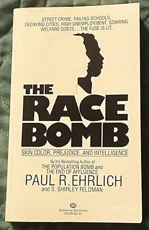 The Race Bomb, Skin Color, Prejudice and Intelligence