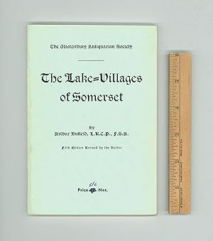 The Lake Villages of Somerset by Arthur Bulleid 1958 - Archaeological Digs at Glastonbury, Ancien...