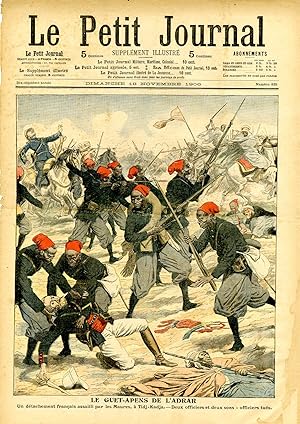 "LE PETIT JOURNAL N°835 du 18/11/1906" LE GUET-APENS DE L'ADRAR : Un détachement français assaill...