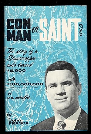 Con Man or Saint?