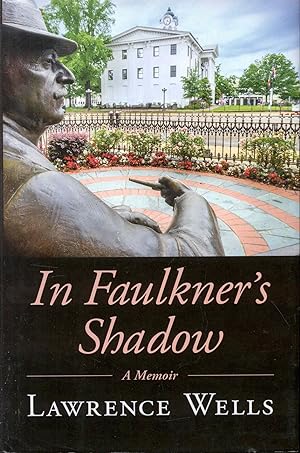 In Faulkner's Shadow: A Memoir