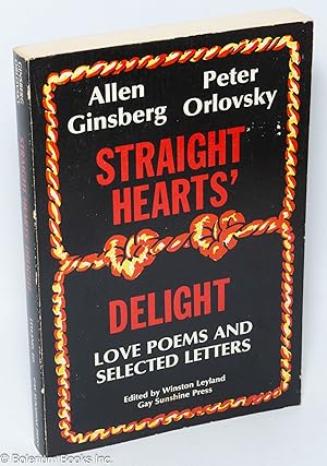 Straight Hearts' Delight: love poems and selected letters, 1947-1980