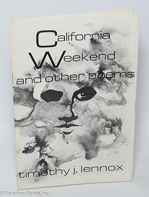 California Weekend and other poems [inscribed & signed]