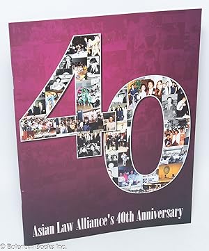 Asian Law Alliance's 40th Anniversary: Working for Justice, Dignity & Equality