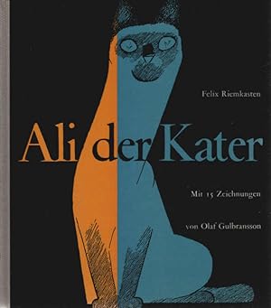 Ali - der Kater. Mit 15 Zeichngn v. Olaf Gulbransson