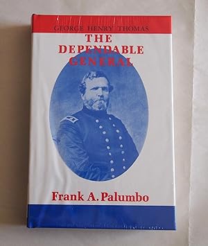 George Henry Thomas The Dependable General