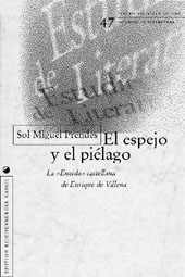 El espejo y el piélago : la "Eneida" castellana de Enrique de Villena [Teatro del siglo de oro, 47]