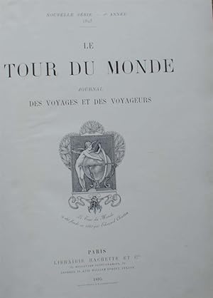 Le Tour du Monde - Nouveau journal des voyages - Année 1895 + supplément "A travers le monde"