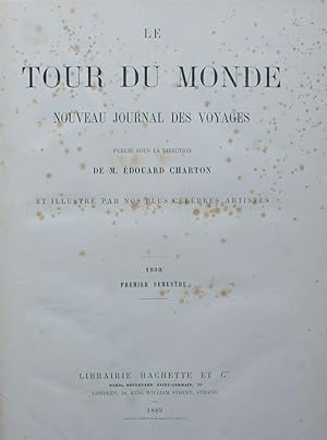 Le Tour du Monde - Nouveau journal des voyages - Année 1889
