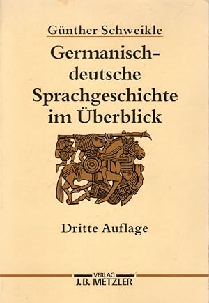 Germanisch - deutsche Sprachgeschichte im Überblick