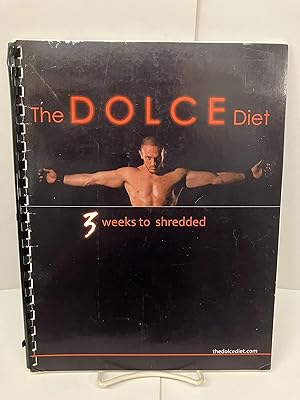 The Dolce Diet: 3 Weeks to Shredded