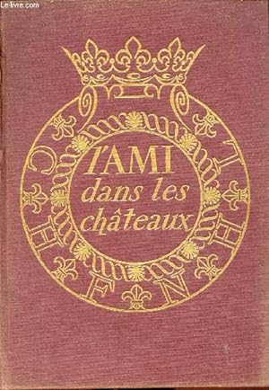 L'Ami dans les Châteaux - (album d'images à compléter)