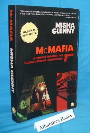 McMafia : A Journey through the Global Criminal Underworld