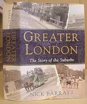 Greater London - The Story Of The Suburbs